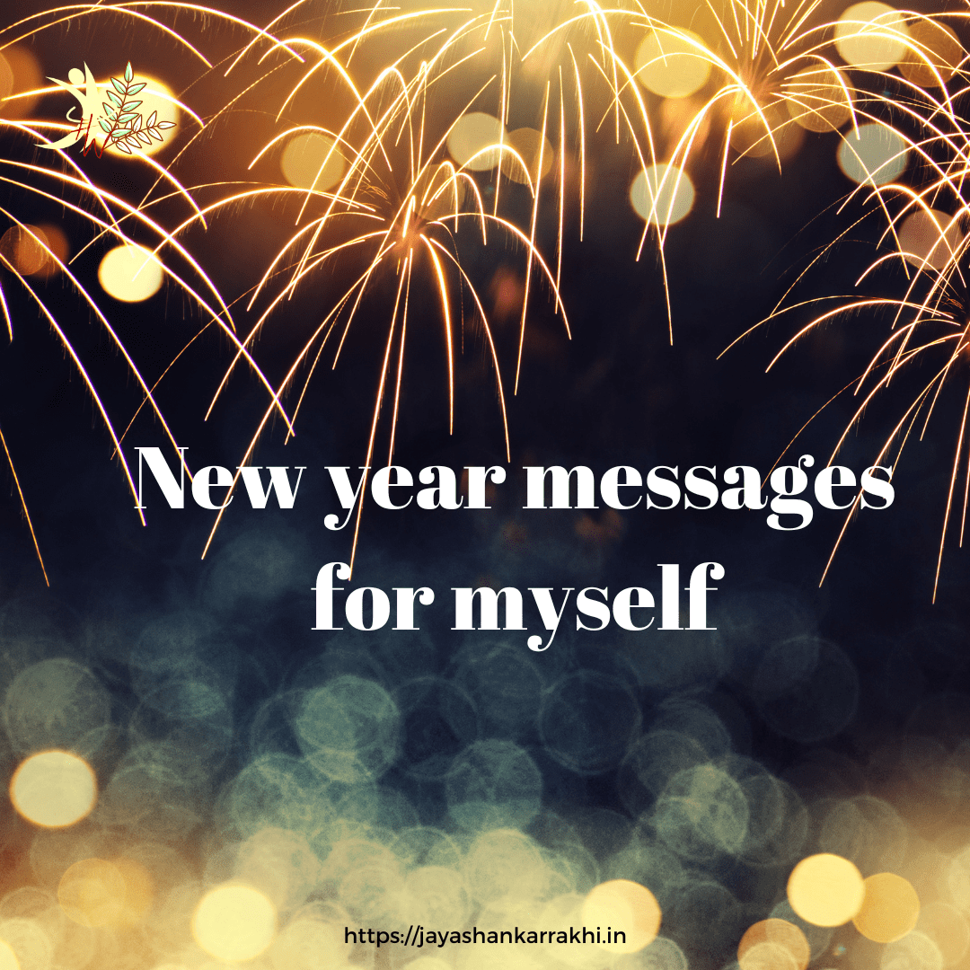 New Year Messages That I Wrote For Myself