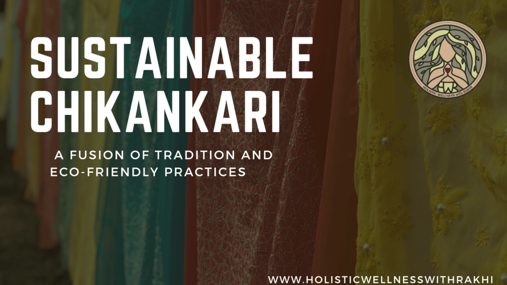 Sustainable Chikankari 